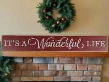 Load image into Gallery viewer, Rustic It's a Wonderful Life Wooden Sign Farmhouse Holiday Decor