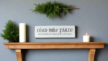 Load image into Gallery viewer, Céad Míle Fáilte Wooden Welcome Sign, Irish Home Decor