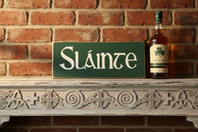 Load image into Gallery viewer, Sláinte Hand-Painted Irish Wooden Sign | Irish Bar & Home Décor