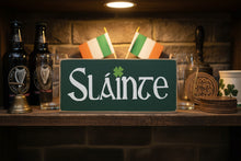 Load image into Gallery viewer, Sláinte Hand-Painted Irish Wooden Sign | Irish Bar & Home Décor