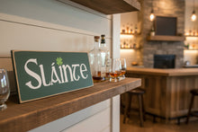 Load image into Gallery viewer, Sláinte Hand-Painted Irish Wooden Sign | Irish Bar & Home Décor