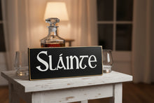 Load image into Gallery viewer, Sláinte Hand-Painted Irish Wooden Sign | Irish Bar & Home Décor