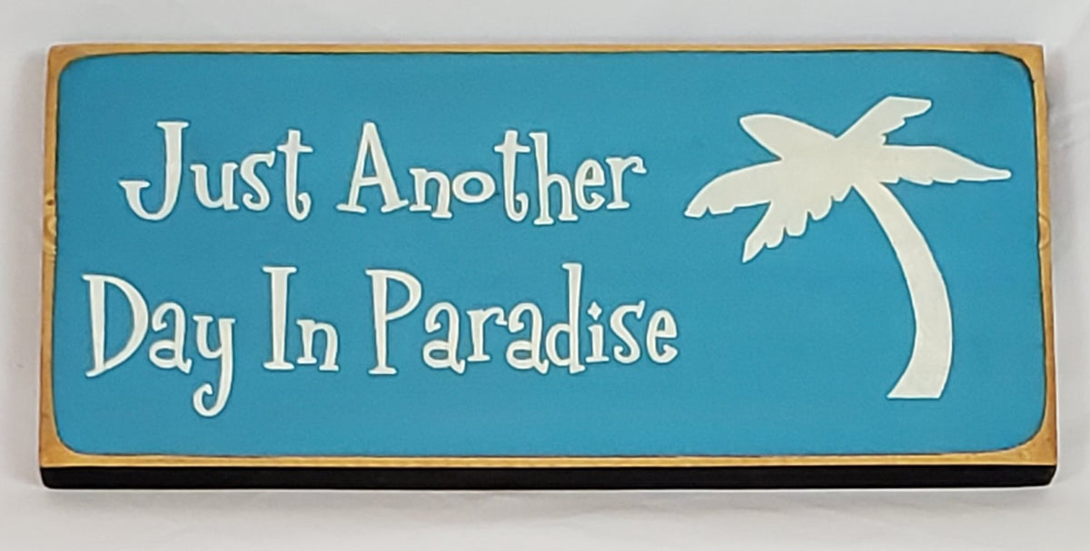 408-JustAnotherDayInParadise-