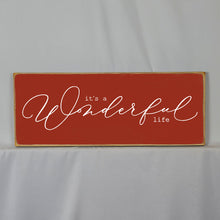 Load image into Gallery viewer, It's A Wonderful Life Vintage Calligraphy Style Wooden Sign
