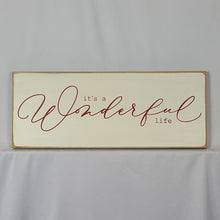 Load image into Gallery viewer, It's A Wonderful Life Vintage Calligraphy Style Wooden Sign