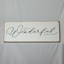 Load image into Gallery viewer, It's A Wonderful Life Vintage Calligraphy Style Wooden Sign