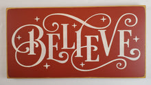 Load image into Gallery viewer, Believe Sign, Rustic Wood Wall Decor (10 x 18 Inches)