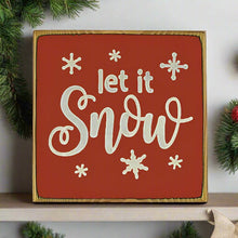 Load image into Gallery viewer, “Let it Snow” handcrafted wood sign with snowflakes, 5.5x5.5 inches White font over Red. Rustic modern farmhouse home décor