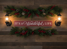 Load image into Gallery viewer, Rustic It&#39;s a Wonderful Life Wooden Sign Farmhouse Holiday Decor
