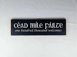 Céad Míle Fáilte One Hundred Thousand Welcomes Irish Wooden Sign Style 2