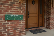 Load image into Gallery viewer, Irish Blessing Wooden Sign: Live Long, Never Want (8 X 24), 12 X 36)
