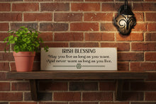 Load image into Gallery viewer, Irish Blessing Wooden Sign: Live Long, Never Want (8 X 24), 12 X 36)
