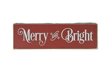 Load image into Gallery viewer, Merry and Bright wooden sign
