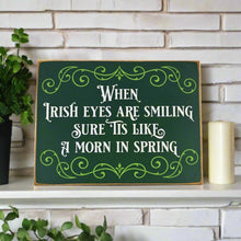 Load image into Gallery viewer, When irish Eyes Are Smiling
