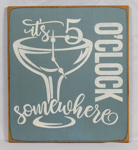 It's 5 O'Clock Somewhere Fun Scripty Written Lake Bar Drinking Sign