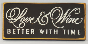 Love & Wine Better with Time