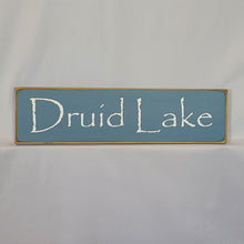 Load image into Gallery viewer, Druid Lake Decorative Wooden sign
