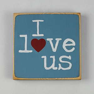 Mini I Love Us Painted Wood Sign