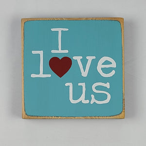 Mini I Love Us Painted Wood Sign