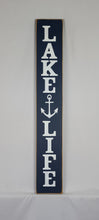 Load image into Gallery viewer, Lake Life Vertical Wooden Sign
