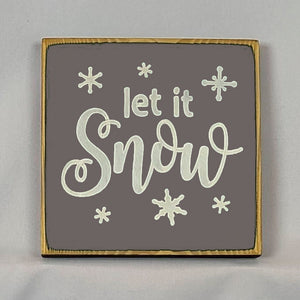 “Let it Snow” handcrafted wood sign with snowflakes, 5.5x5.5 inches White font over Driftwood Grey. Rustic modern farmhouse home décor
