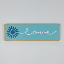 Load image into Gallery viewer, Love Flower Decorative Wooden Sign
