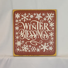 Load image into Gallery viewer, Winter Blessings Snowflake Wooden Sign - 12x12 Rustic Farmhouse Winter Decor
